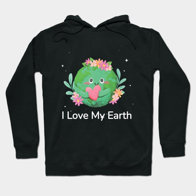 i Love Earth Day Hoodie by who_rajiv